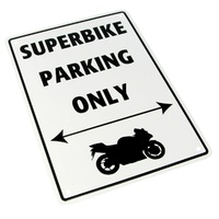 Metal Superbike only parking sign motorcycle