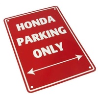 Metal Honda only parking sign motorcycle